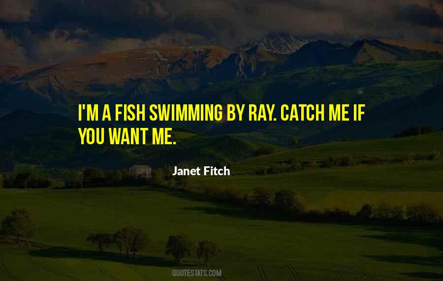 I'm A Catch Quotes #108190