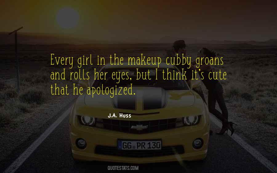 I'm A Cute Girl Quotes #1025664