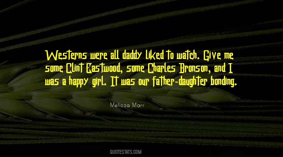 I'm A Daddy's Girl Quotes #1483259