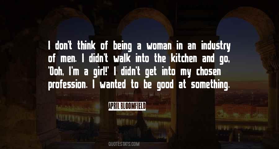 I'm A Girl Quotes #1581863