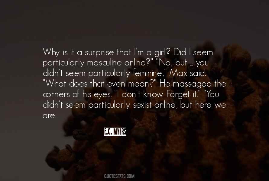 I'm A Girl Quotes #791629