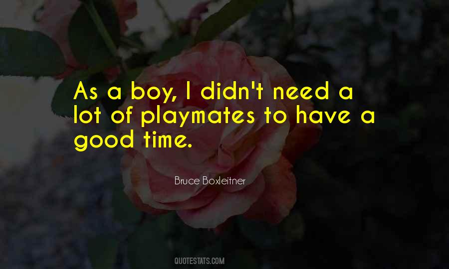 I'm A Good Boy Quotes #176517