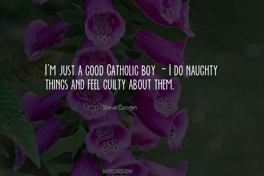 I'm A Good Boy Quotes #1871488