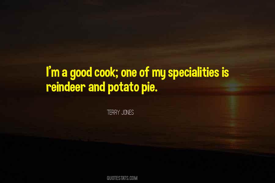 I'm A Good Cook Quotes #767989