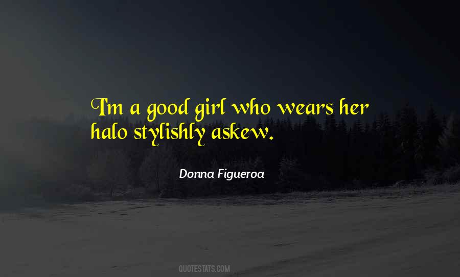 I'm A Good Girl Quotes #1096052