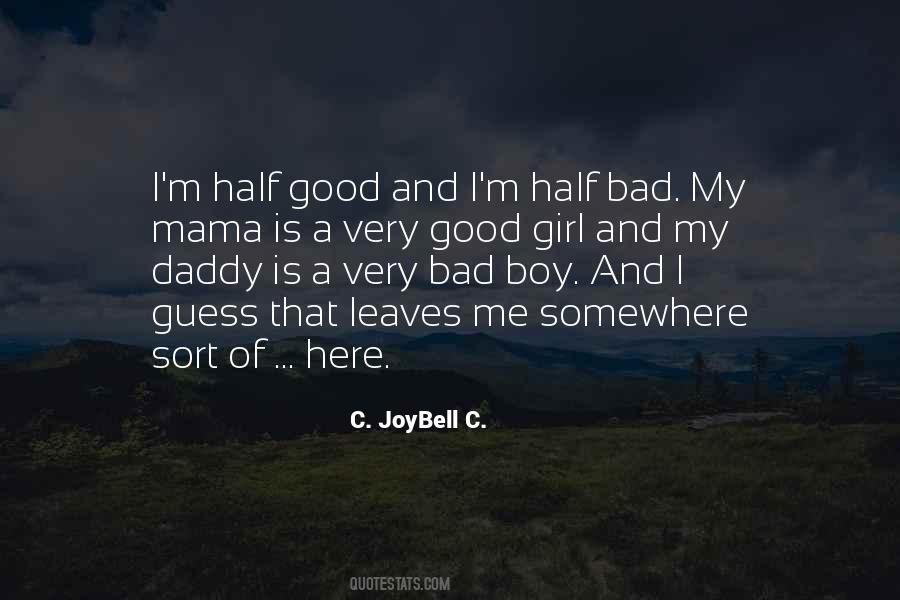 I'm A Good Girl Quotes #1653389