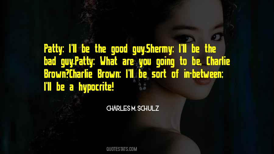 I'm A Good Guy Quotes #1178221