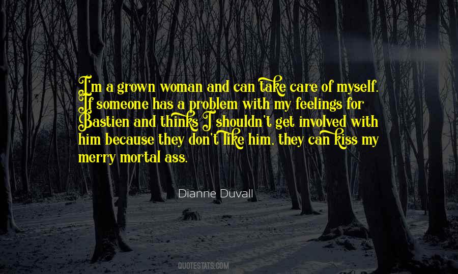 I'm A Grown Woman Quotes #1349009