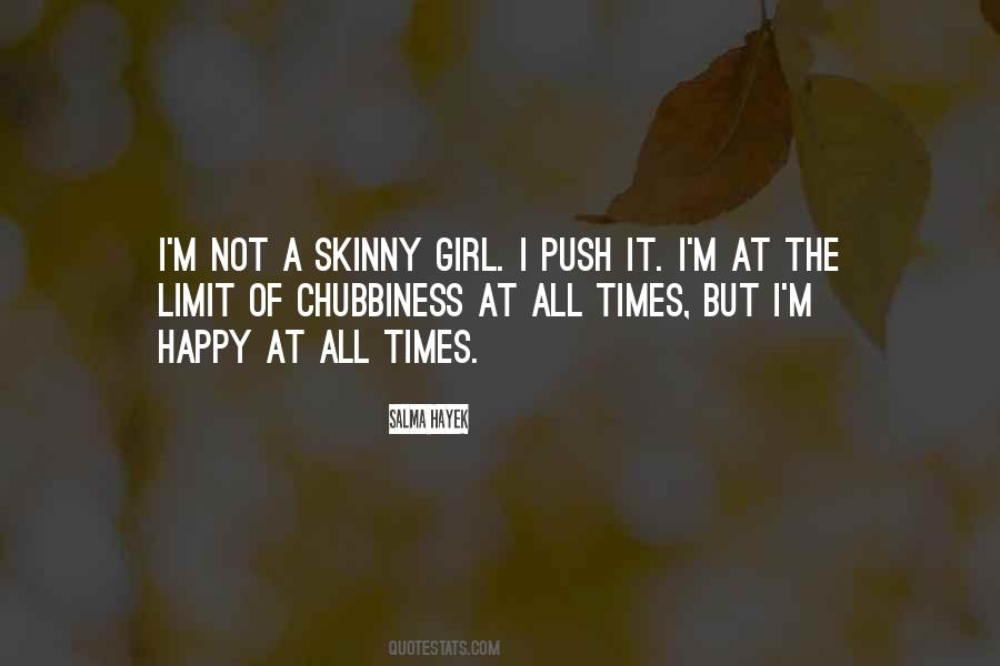 I'm A Happy Girl Quotes #484591