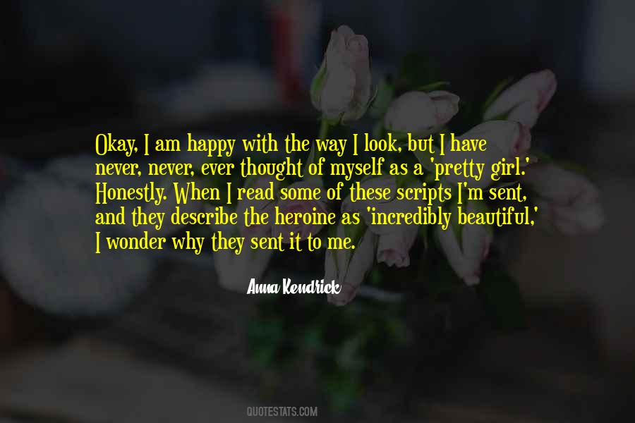 I'm A Happy Girl Quotes #978220