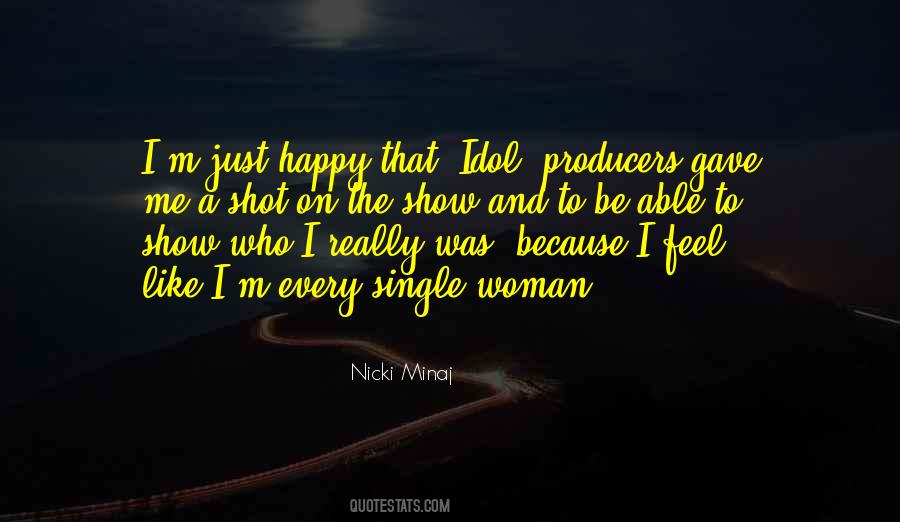 I'm A Happy Woman Quotes #1208070