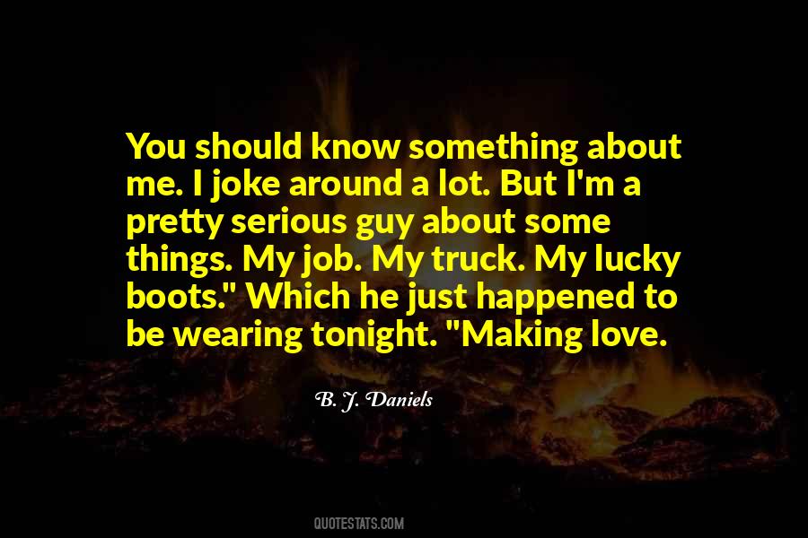 I'm A Joke To You Quotes #1356734