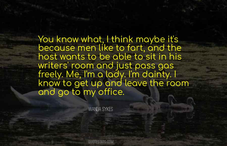 I'm A Lady Quotes #472359