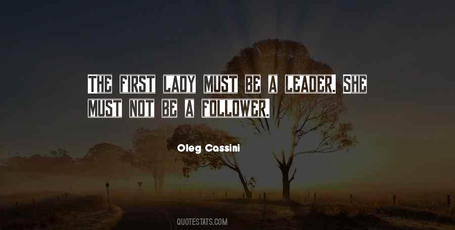 I'm A Leader Not A Follower Quotes #3882