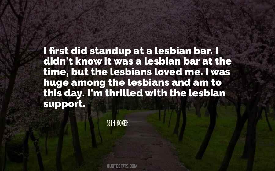 I'm A Lesbian Quotes #1319975