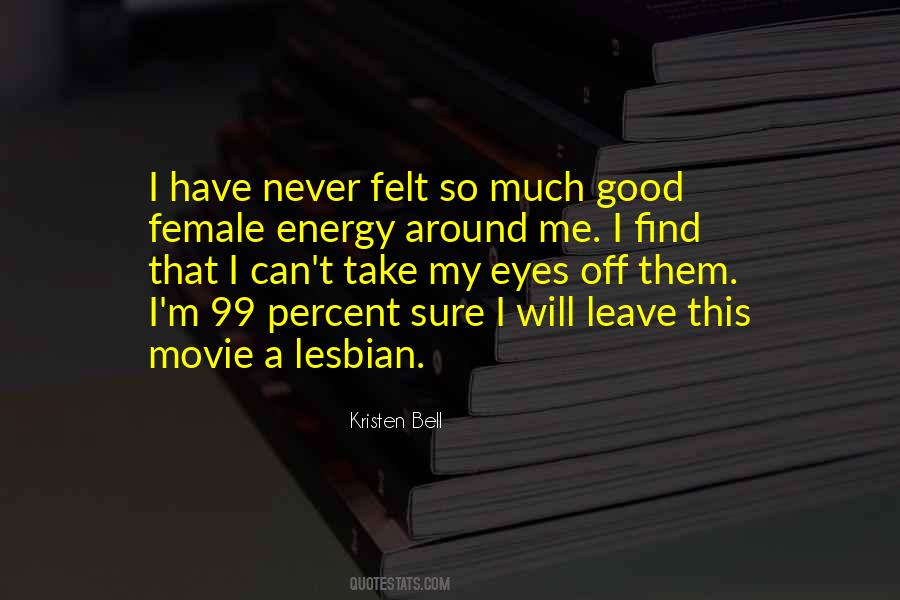 I'm A Lesbian Quotes #1484426