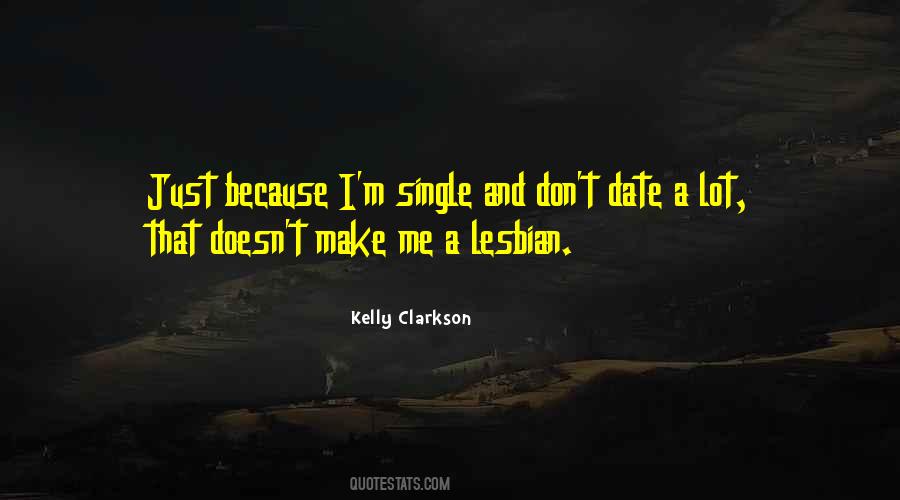 I'm A Lesbian Quotes #337334