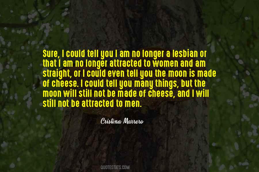 I'm A Lesbian Quotes #377160