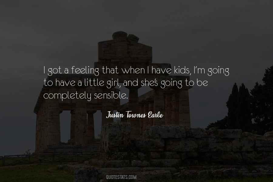 I'm A Little Girl Quotes #1270078