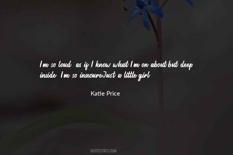 I'm A Little Girl Quotes #908596