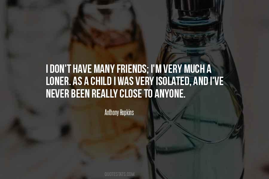 I'm A Loner Quotes #1416832