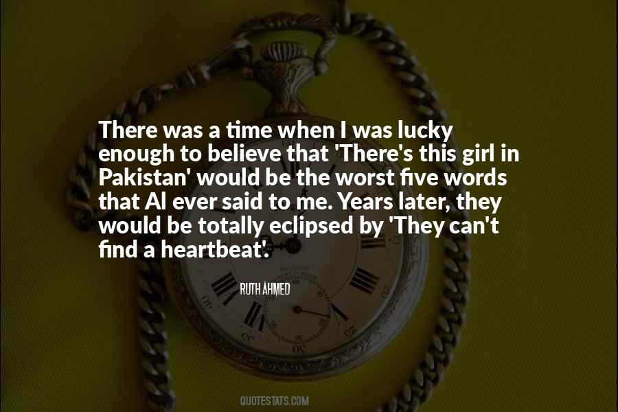 I'm A Lucky Girl Quotes #1704418