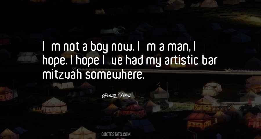 I'm A Man Quotes #1058039