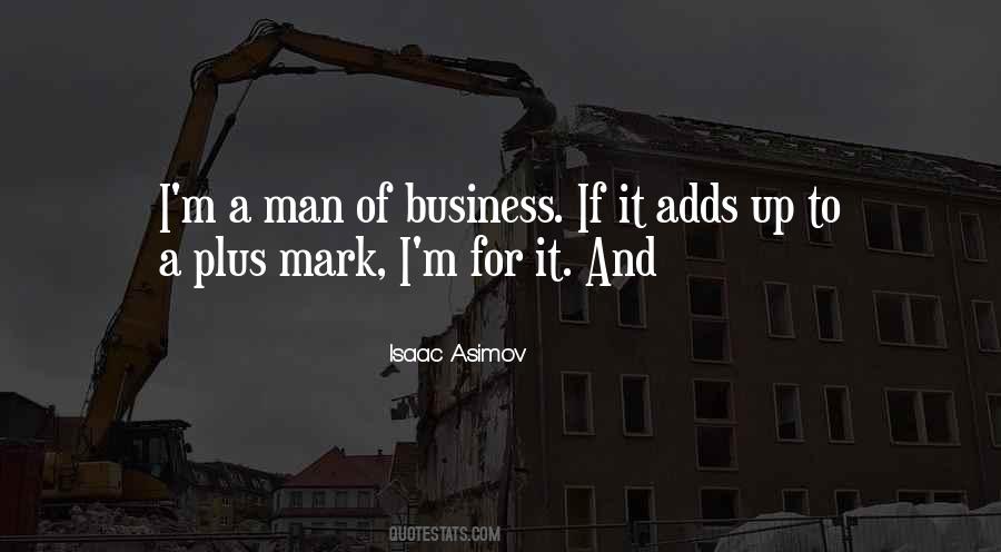 I'm A Man Quotes #381423