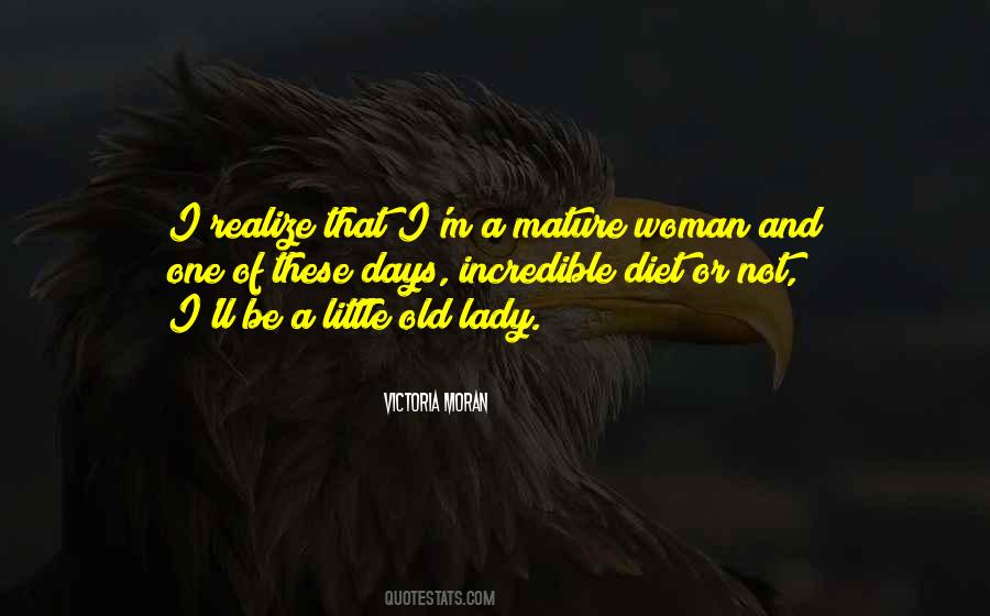 I'm A Mature Woman Quotes #403390