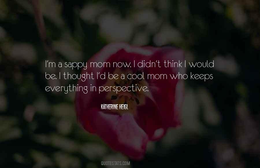 I'm A Mom Quotes #193106