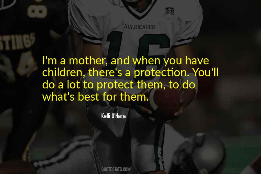 I'm A Mother Quotes #1139747