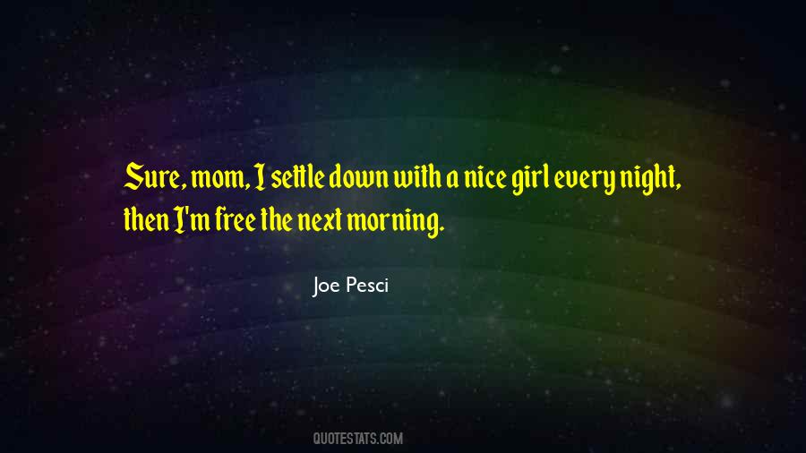 I'm A Nice Girl Quotes #1648628