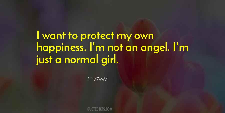 I'm A Normal Girl Quotes #1734876