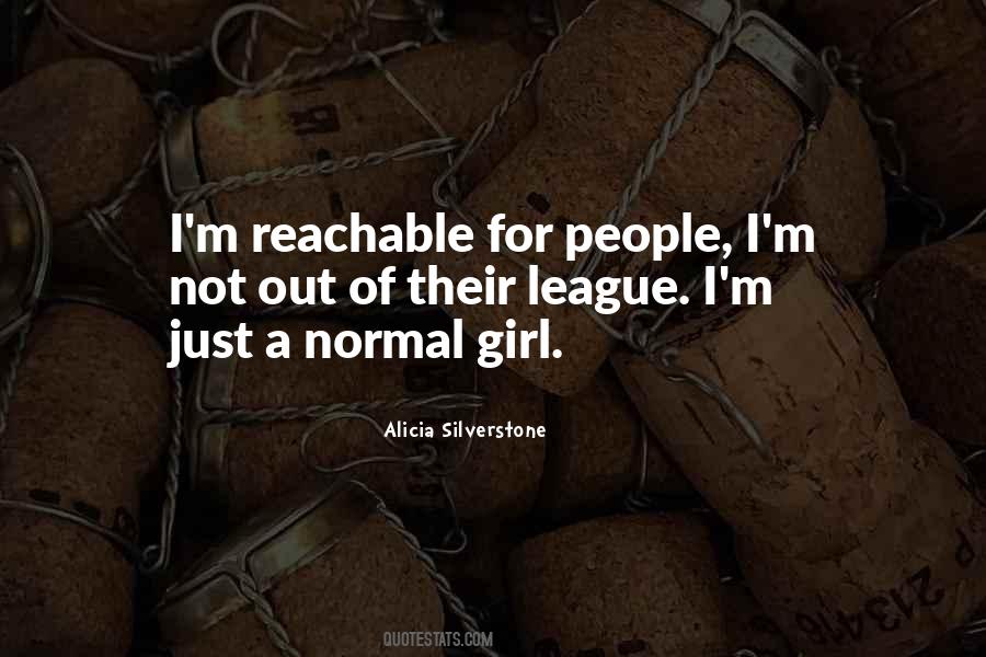 I'm A Normal Girl Quotes #787689