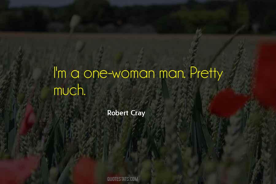 I'm A One Man Woman Quotes #340774