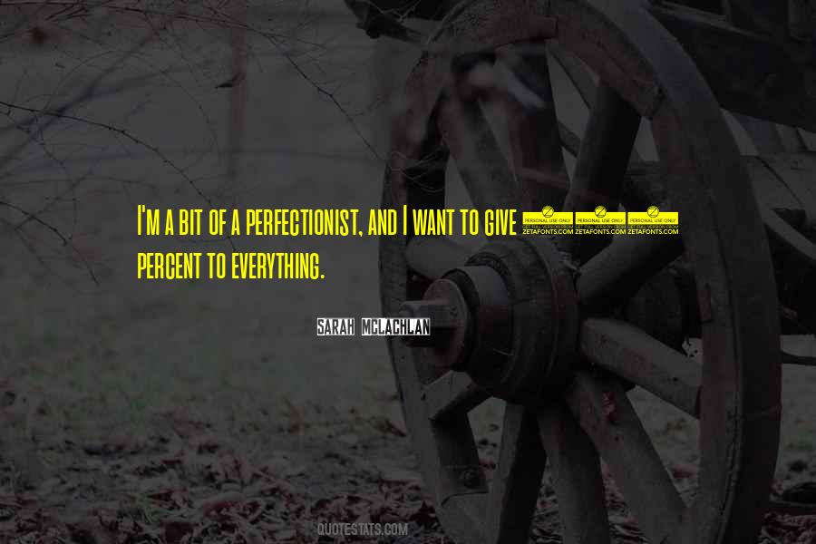 I'm A Perfectionist Quotes #1145351