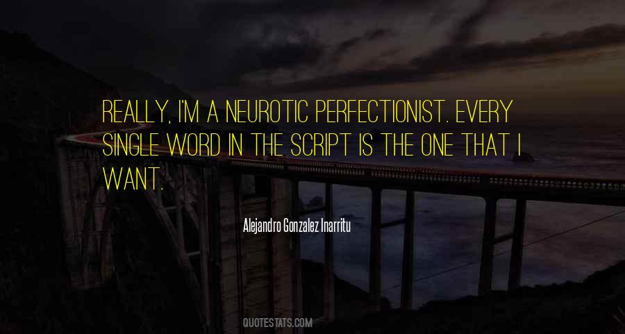 I'm A Perfectionist Quotes #1617617