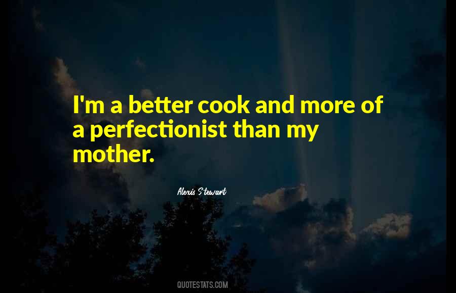 I'm A Perfectionist Quotes #1872489