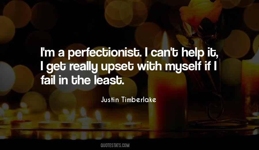 I'm A Perfectionist Quotes #391004