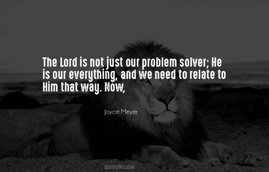 I'm A Problem Solver Quotes #431499