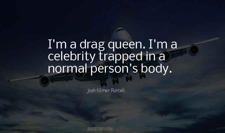 I'm A Queen Quotes #1045732