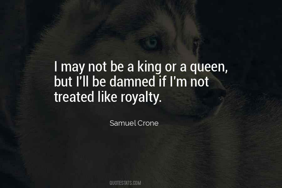 I'm A Queen Quotes #598394