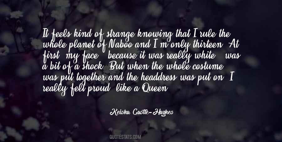 I'm A Queen Quotes #973636