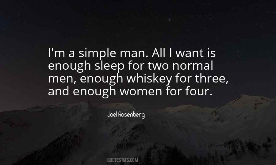 I'm A Simple Man Quotes #1813217