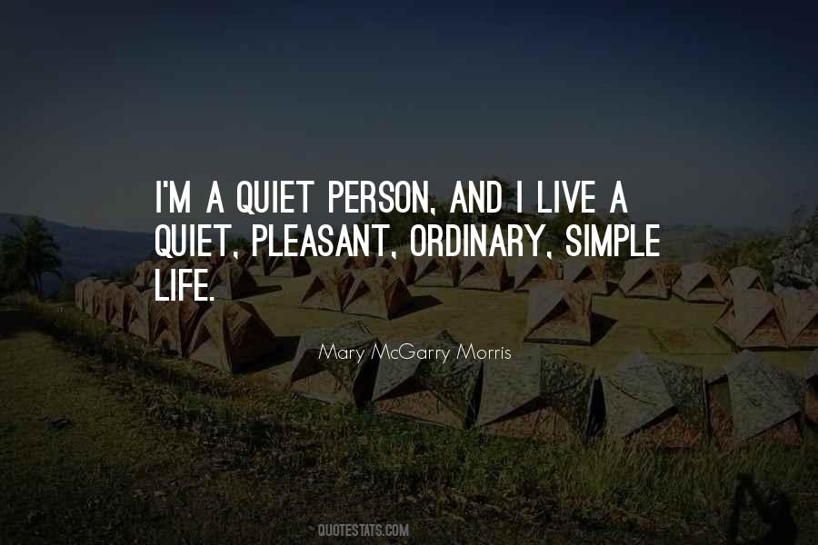 I'm A Simple Person Quotes #1812666