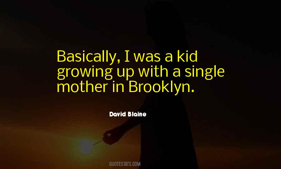 I'm A Single Mother Quotes #1131507