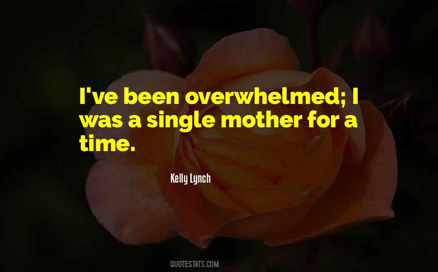 I'm A Single Mother Quotes #1283153