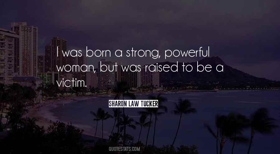 I'm A Strong Woman Quotes #79516