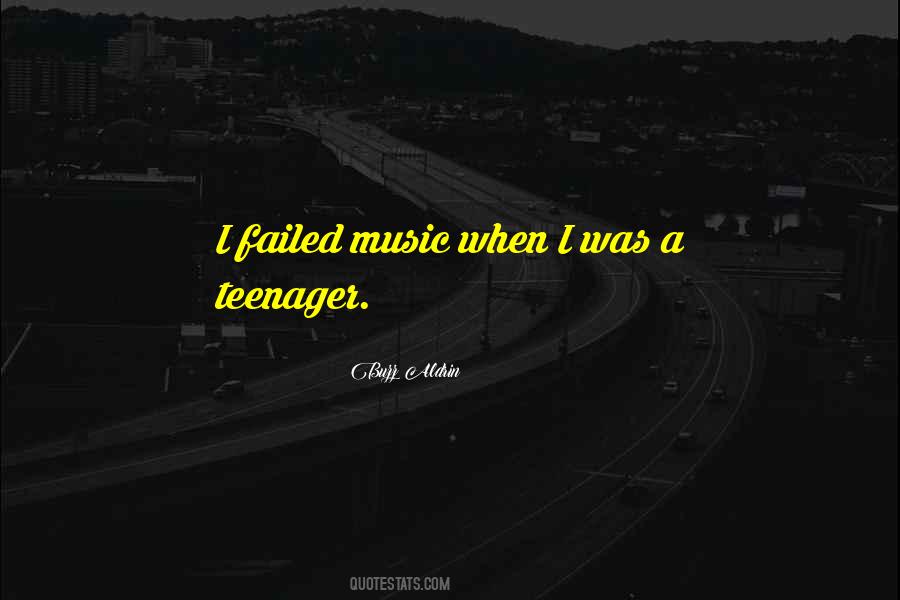 I'm A Teenager Quotes #19237