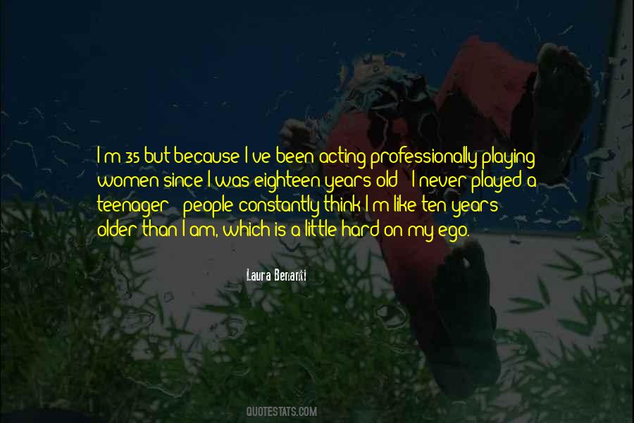 I'm A Teenager Quotes #271319